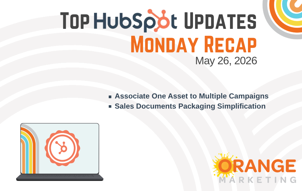 HubSpot Updates - Tuesday Recap - May 26, 2026