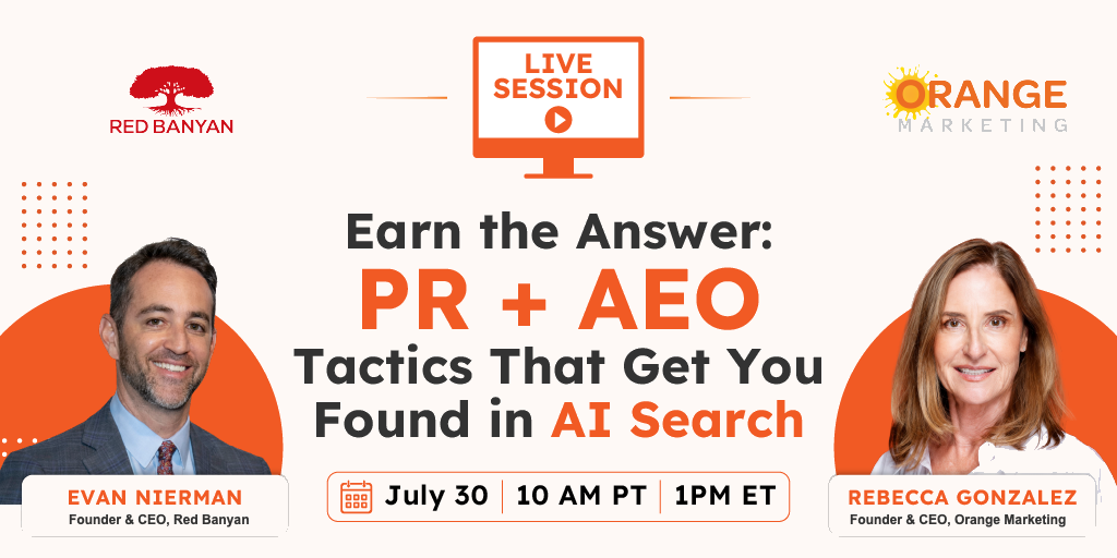 [LIVE SESSION JULY 30] PR + AEO Tactics That Get You Found in AI Search