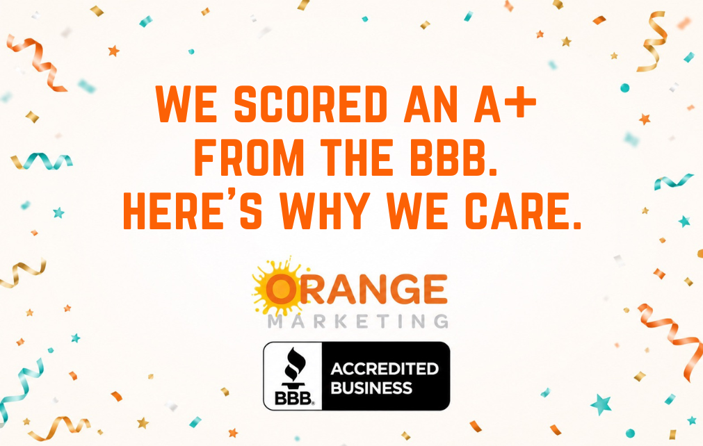 We Scored an A+ From the BBB. Here's Why We Care.