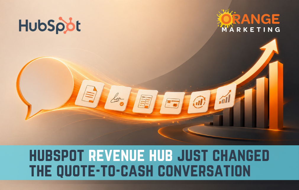 HubSpot Revenue Hub Just Changed the Quote-to-Cash Conversation