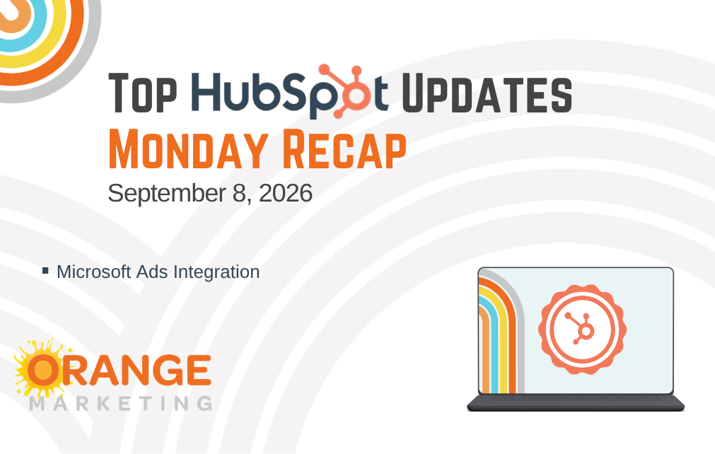 HubSpot Updates - Monday Recap - September 8, 2026